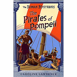 Roman Mysteries 3: The Pirates of Pompeii