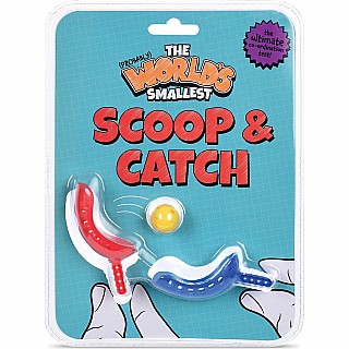 Probably World's Smallest Scoop & Catch