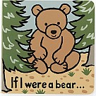 If I Were a Bear Board Book