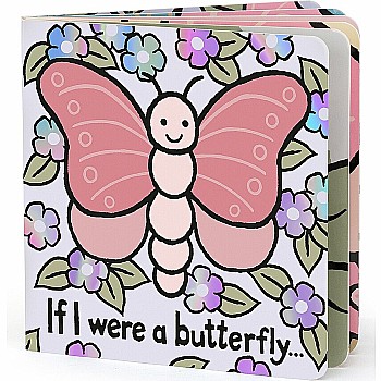 If I Were A Butterfly...