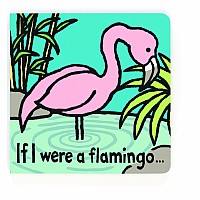 If I Were A Flamingo Book