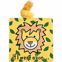 If I were a Lion Board Book