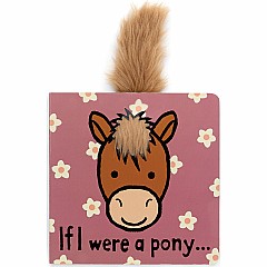 Jellycat If I Were A Pony Book