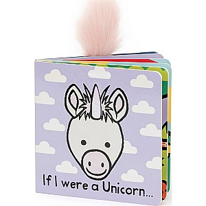 If I Were A Unicorn Board Book