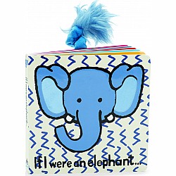 If I were an Elephant Board Book