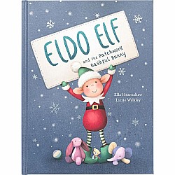 Eldo Elf And The Patchwork Bashful Bunny Book