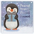 Peanut Penguin's Perfect Present Book