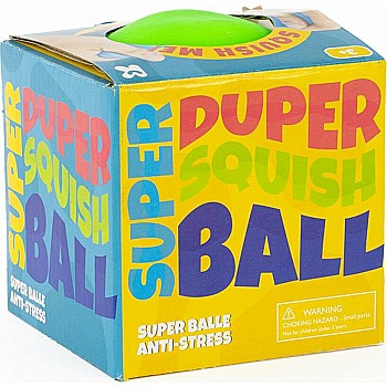 Super Duper Squish Ball