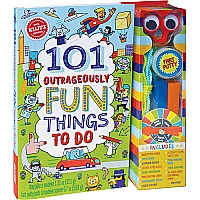 101 Outrageously Fun Things To Do