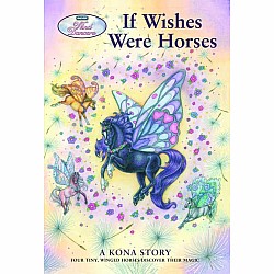 If Wishes Were Horses: A Kona Story (Wild Dancers #1)