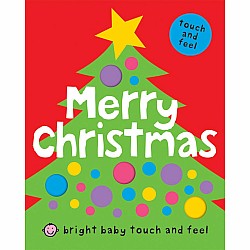 Bright Baby Touch & Feel Merry Christmas