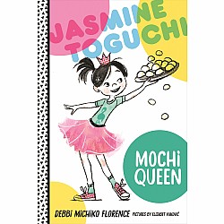 Jasmine Toguchi, Mochi Queen (Jasmine Toguchi #1)