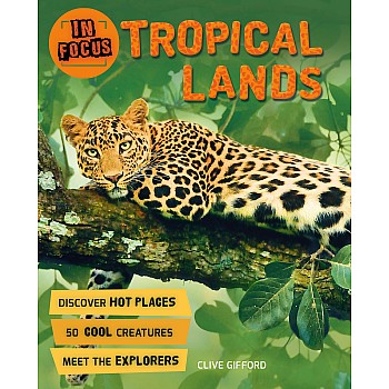 In Focus: Tropical Lands