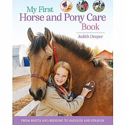 My First Horse and Pony Care Book