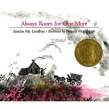 Always Room for One More: (Caldecott Medal Winner)