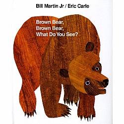 Brown Bear, Brown Bear, What Do You See?: 25th Anniversary Edition