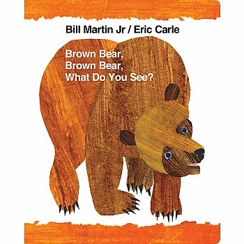 Brown Bear, Brown Bear, What Do You See? (Oversized Board Book Ed.)