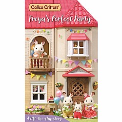 Calico Critters: Freya's Perfect Party: A Lift-the-Flap Story