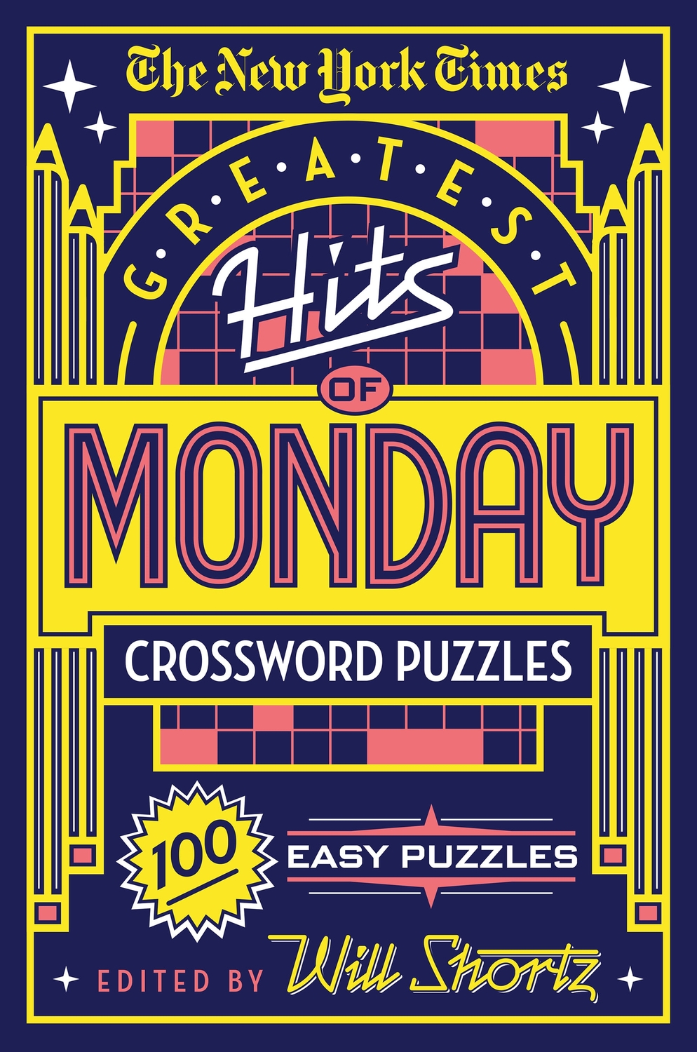the-new-york-times-greatest-hits-of-monday-crossword-puzzles-100-easy-puzzles-eureka-puzzles