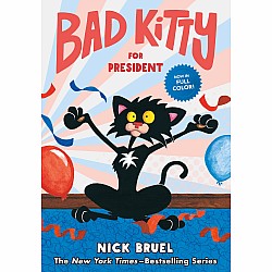 Bad Kitty for President (Graphic Novel)