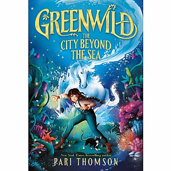 The City Beyond the Sea (Greenwild #2)