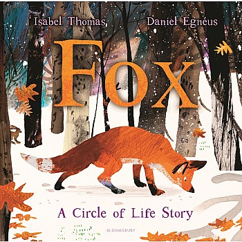 Fox: A Circle of Life Story
