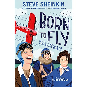 Born to Fly: The First Women's Air Race Across America