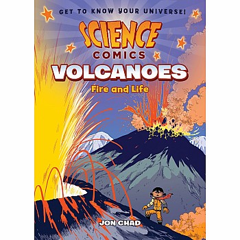 Volcanoes: Fire and Life (A Science Comics Graphic Novel)