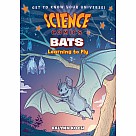 Science Comics: Bats: Learning to Fly