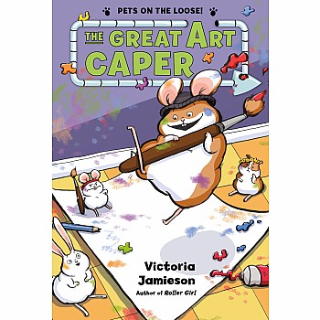 The Great Art Caper (Pets on the Loose! #2)