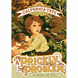 Calpurnia Tate, Girl Vet 4: A Prickly Problem