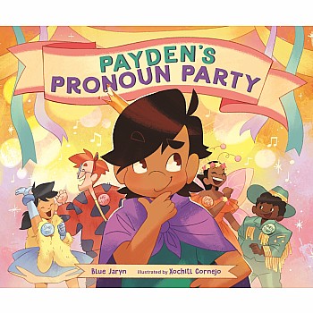 Payden's Pronoun Party