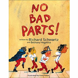No Bad Parts!