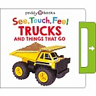 See, Touch, Feel: Trucks and Things That Go: A Noisy Pull-Tab Book