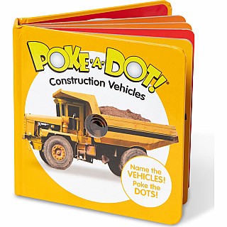 Small Poke A Dot: Construction Vehicles