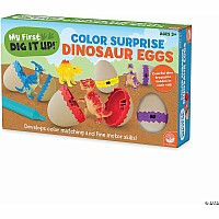 My First Dig It Up! Color Surprise Dinosaur Eggs