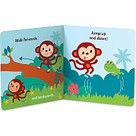 Wiggle, Giggle, Monkey Around! Board Book