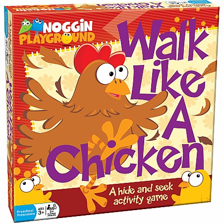 Walk Like A Chicken