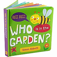 Who is in the Garden? Board Book