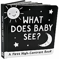 What Does Baby See? A High-Contrast Board Book