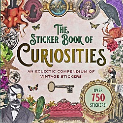 The Sticker Book of Curiosities (over 750 stickers)