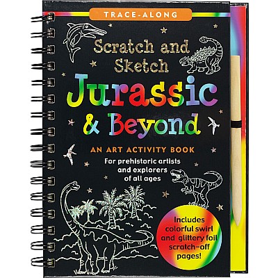 Scratch & Sketch Jurassic (Trace-Along): An Art Activity Book