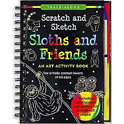 Scratch & Sketch Sloths & Friends (Trace-Along)