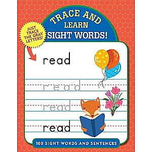 Trace And Learn Sight Words! 100 Sight Words And Sentences