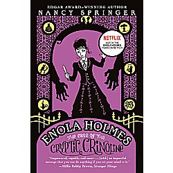 The Case of the Cryptic Crinoline (An Enola Holmes Mystery #5)