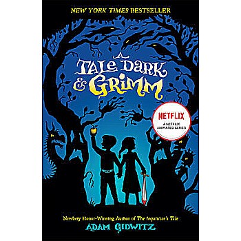 A Tale Dark and Grimm (Grimm #1)