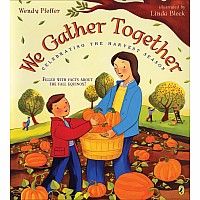 We Gather Together: Celebrating the Harvest Season