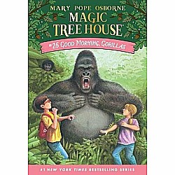 Good Morning, Gorillas (Magic Treehouse #36)