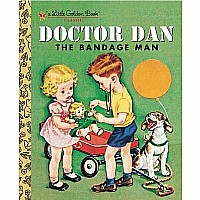 Doctor Dan the Bandage Man Golden Book