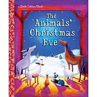 The Animals' Christmas Eve: A Christmas Nativity Book for Kids